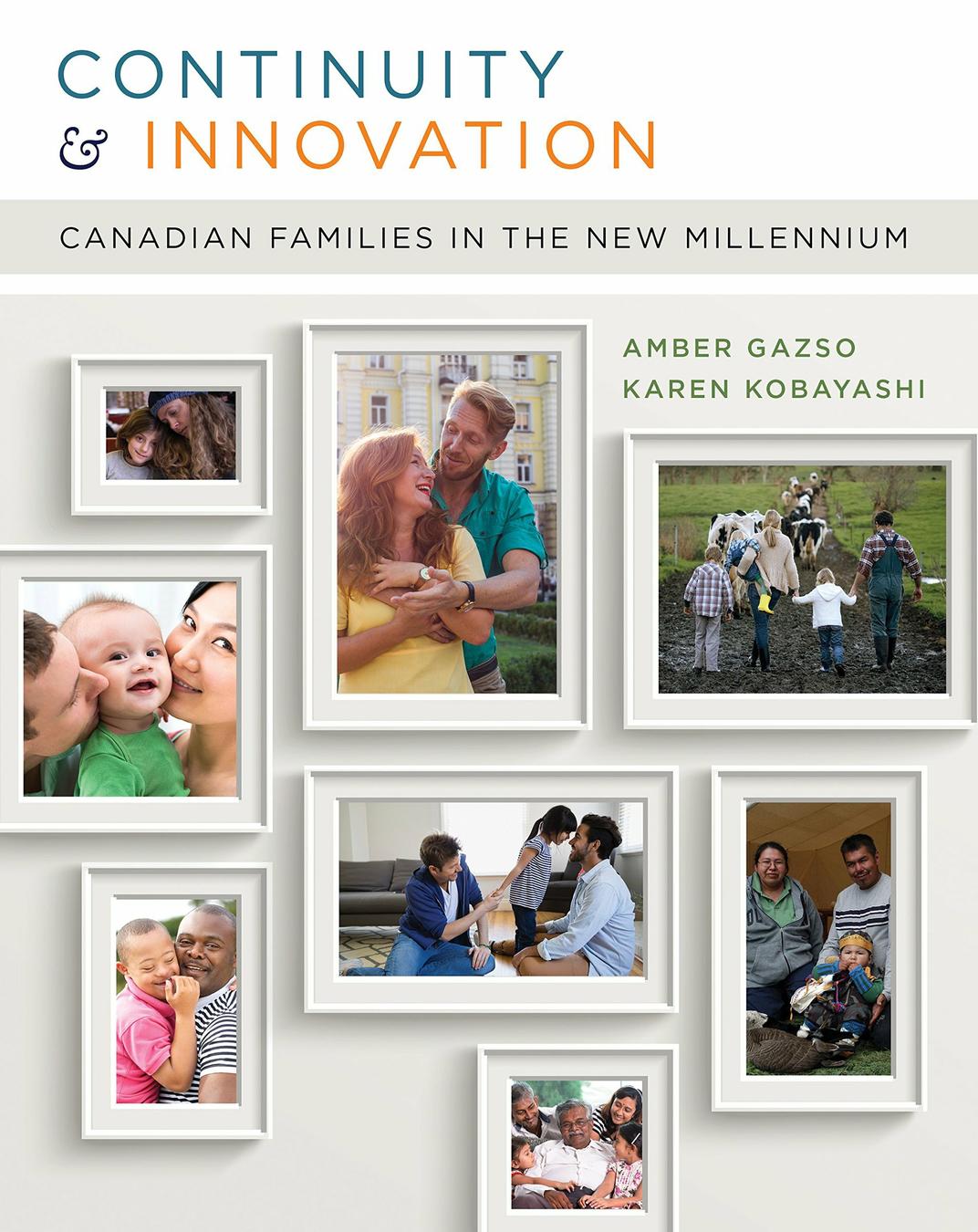 Continuity and Innovation: Canadian Families in the New Millennium, 1st Edition cover photo