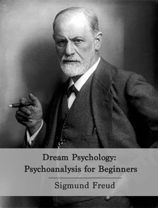 Dream Psychology: Psychoanalysis for Beginners cover photo