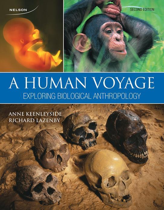 A Human Voyage: Exploring Biological Anthropology, 2nd Edition cover photo
