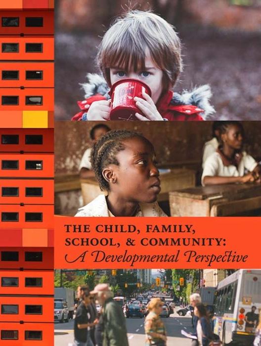 The Child, Family, School, and Community: A Developmental Perspective cover photo