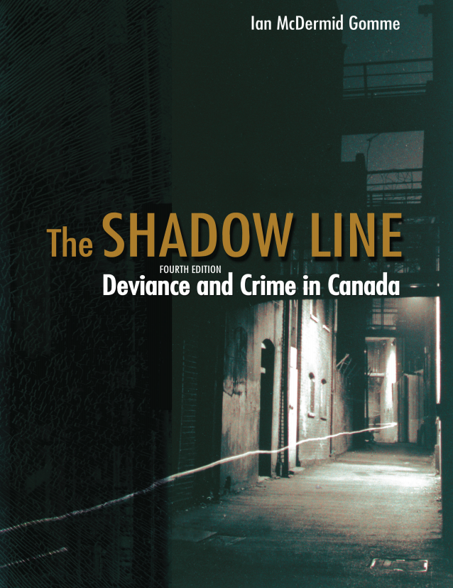 The Shadow Line: Deviance and Crime in Canada, Fourth Edition cover photo