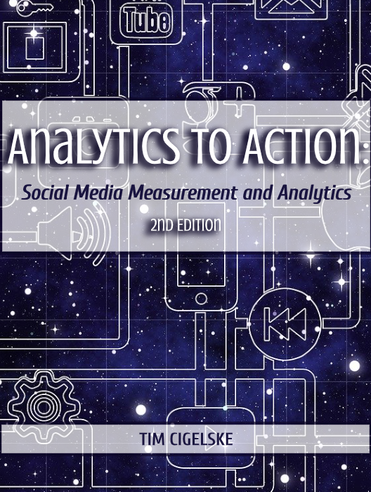 Analytics to Action: Social Media Measurement and Analytics, 2nd Edition cover photo