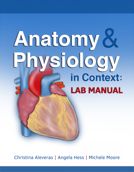 Anatomy and Physiology in Context - Lab Manual Supplement cover photo