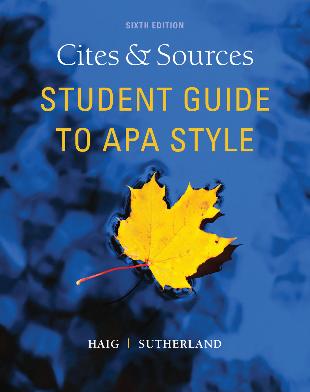 Cites and Sources: Student Guide to APA Style, 6th Edition cover photo