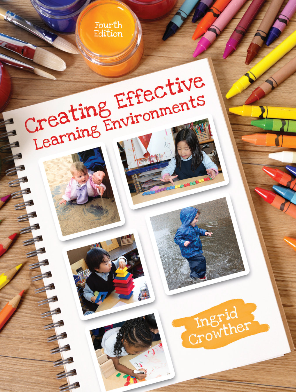 Creating Effective Learning Environments, 4th Edition cover photo