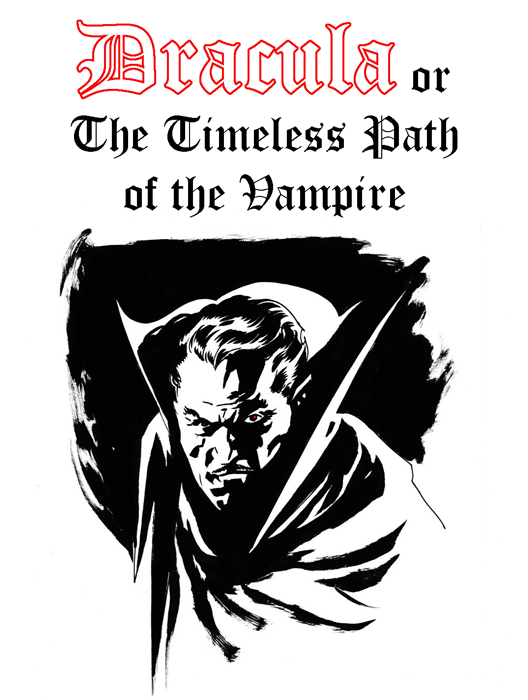 Dracula or the Timeless Path of the Vampire cover photo