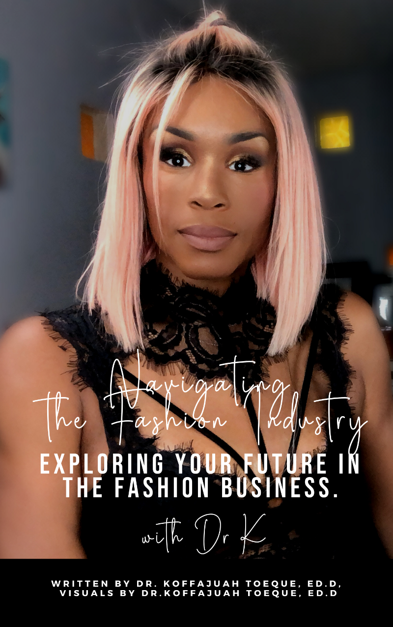 Navigating the Fashion Industry: Exploring your future in the fashion business. cover photo