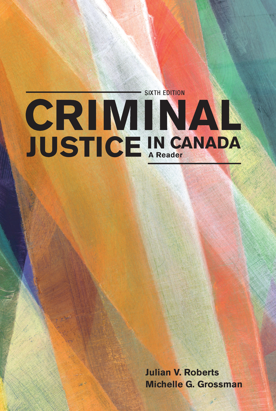 Criminal Justice in Canada: A Reader, 6th Edition cover photo