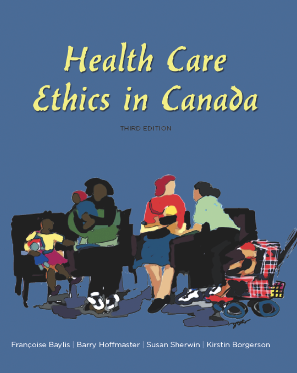 Health Care Ethics in Canada, Third Edition cover photo